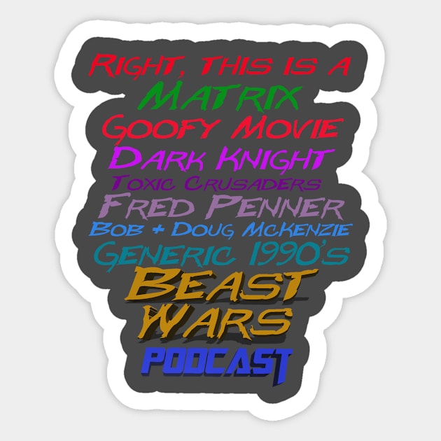 This is a Beast Wars Podcast Sticker by Lazor Comb Productions